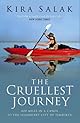 The Cruellest Journey