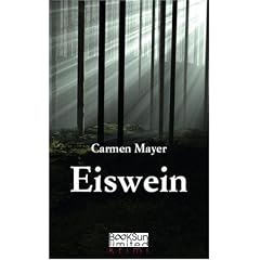 Eiswein: Ein Krimi der leisen T�ne