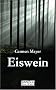 Eiswein: Ein Krimi der leisen T�ne