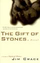 The Gift of Stones