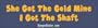 She got the gold mine, I got the shaft - funny stickers (Small 5 x 1.4 in.)