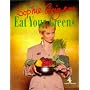 Eat Your Greens (Network Books)