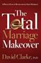 TOTAL MARRIAGE MAKEOVER, THE