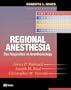 Regional Anesthesia: The Requisites, 1e (Requisites in Anesthesia)