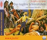 Das tapfere Schneiderlein und andere M�rchen, 1 Audio-CD