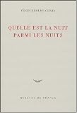 Quelle est la nuit parmi les nuits