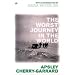 The Worst Journey in the World
