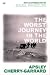 Click here to Compare Prices of The Worst Journey in the World
