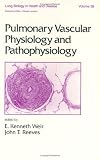 Review Informa HealthCare  / Pulmonary Vascular Physiology and Pathophysiology (Lung Biology in Health and Disease)