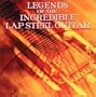 Legends Of The Incredible Lap Steel Guitar