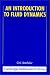 An Introduction to Fluid Dynamics
