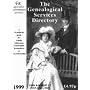 The Genealogical Services Directory 1999