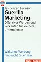 Guerilla Marketing.