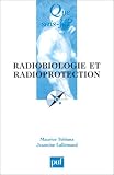 Radiobiologie et radioprotection