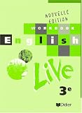 English live 3e lv1 (ed. 1999) cahier d exercices