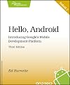 Hello, Android: Introducing Google's Mobile Development Platform (Pragmatic Programmers)