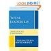 Total Leaders 2.0: Leading in the Age of Empowerment