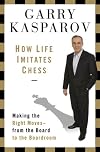 How Life Imitates Chess