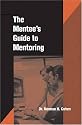 The Mentee's Guide to Mentoring