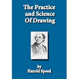 The Practice and Science of Drawing ( Illustrated ) ~ Harold Speed