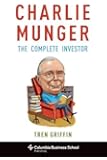 Charlie Munger: The Complete Investor (Columbia Business School Publishing)