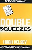 Double squeezes