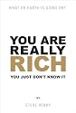 You Are Really Rich: You Just Don't Know it Yet