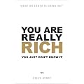 You Are Really Rich: You Just Don't Know it Yet