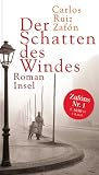 Der Schatten des Windes: Roman - Carlos Ruiz Zaf&oacute;n