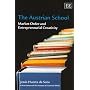 The Austrian School: Market Order and Entrepreneurial Creativity