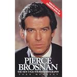 Pierce Brosnan: The New Unauthorised Biography book cover