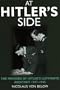 At Hitler's Side: The Memoirs of Hitler's Luftwaffe Adjutant