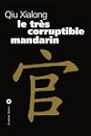 Le tr�s corruptible mandarin
