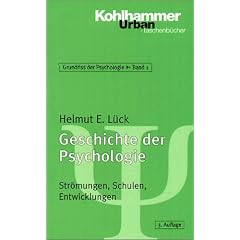 Grundriss der Psychologie: Geschichte der Psychologie. Str�mungen, Schulen, Entwicklungen.: BD 1