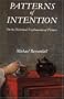 Patterns of Intention: On the Historical Explanation of Pictures