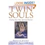Twin Souls: Finding Your True Spiritual Partner
