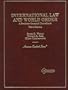 International Law and World Order: A Problem-Oriented Coursebook (American Casebook Series)