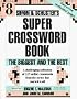 Simon & Schuster Super Crossword Book #8: The Biggest And The Best (Simon & Schuster Super Crossword Books)