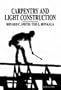 Carpentry and Light Construction