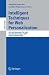 Intelligent Techniques for Web Personalization: IJCAI 2003 Workshop, ITWP 2003, Acapulco, Mexico, August 11 2003, Revised Selected Papers (Lecture Notes ... / Lecture Notes in Artificial Intelligence)