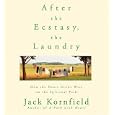 After the Ecstasy, the Laundry by Jack Kornfield