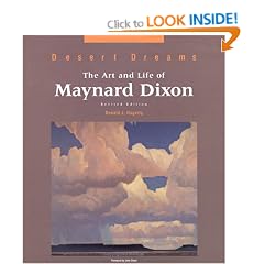 Desert Dreams: The Art and Life of Maynard Dixon