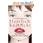 Herrlich h�sslich!: Warum die Welt nicht den Sch�nen geh�rt