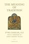 The Meaning of Tradition