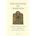 The Meaning of Tradition