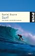 Surf: oder Bretter, die die Welt bedeuten