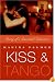 Kiss and Tango: Diary of a Dancehall Seductress