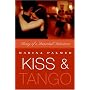 Kiss and Tango: Diary of a Dancehall Seductress