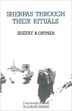Sherpas through their Rituals (Cambridge Studies in Cultural Systems)