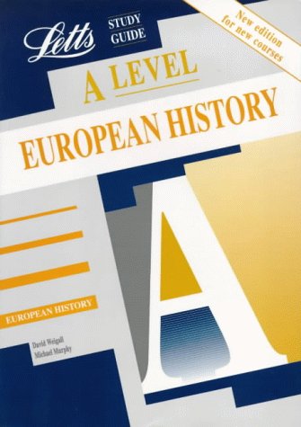 A Level Study Guide: European History (1815-present)